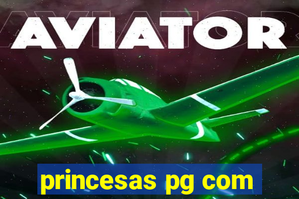 princesas pg com